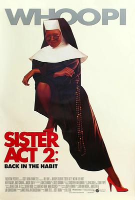 黑暗爆料官方《修女也疯狂2 Sister Act 2: Back in the Habit》免费在线观看