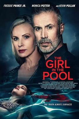 黑暗爆料官方《泳池里的女人 The Girl in the Pool》免费在线观看