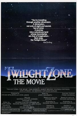 黑爆料《阴阳魔界 Twilight Zone: The Movie》免费在线观看